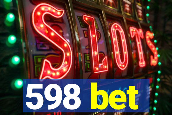 598 bet